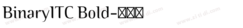 BinaryITC Bold字体转换